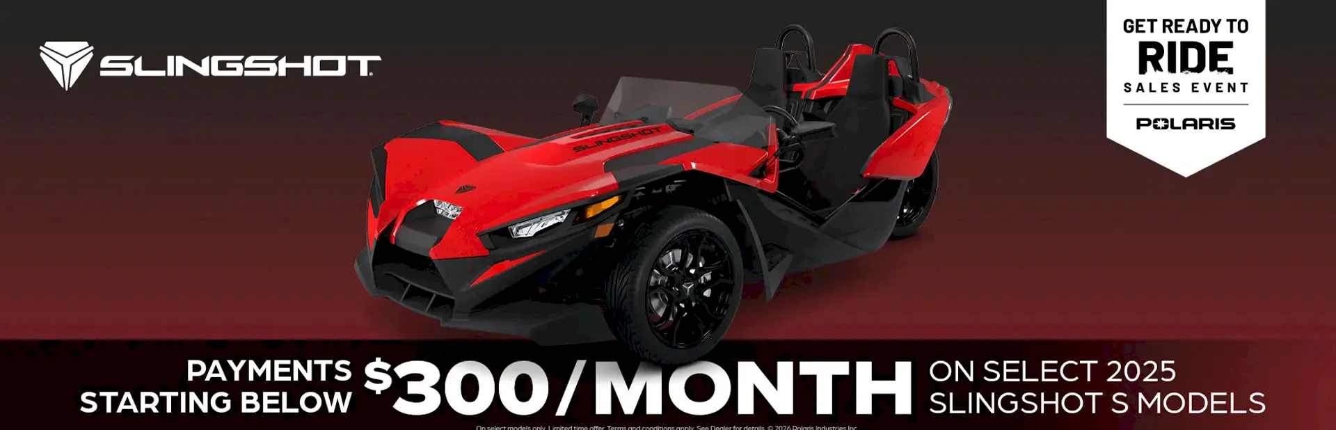 You are currently viewing Payments Starting at $300 per month for Select Slingshot S Models