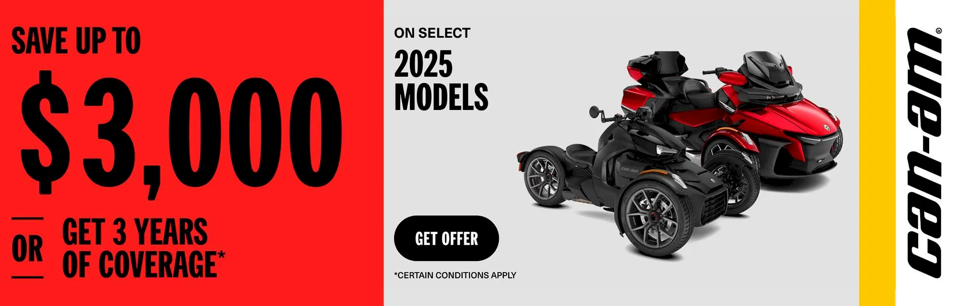 You are currently viewing Save up to $3,000 or 3 years of coverage on select 2025 Can-Am 3 wheel vehicles
