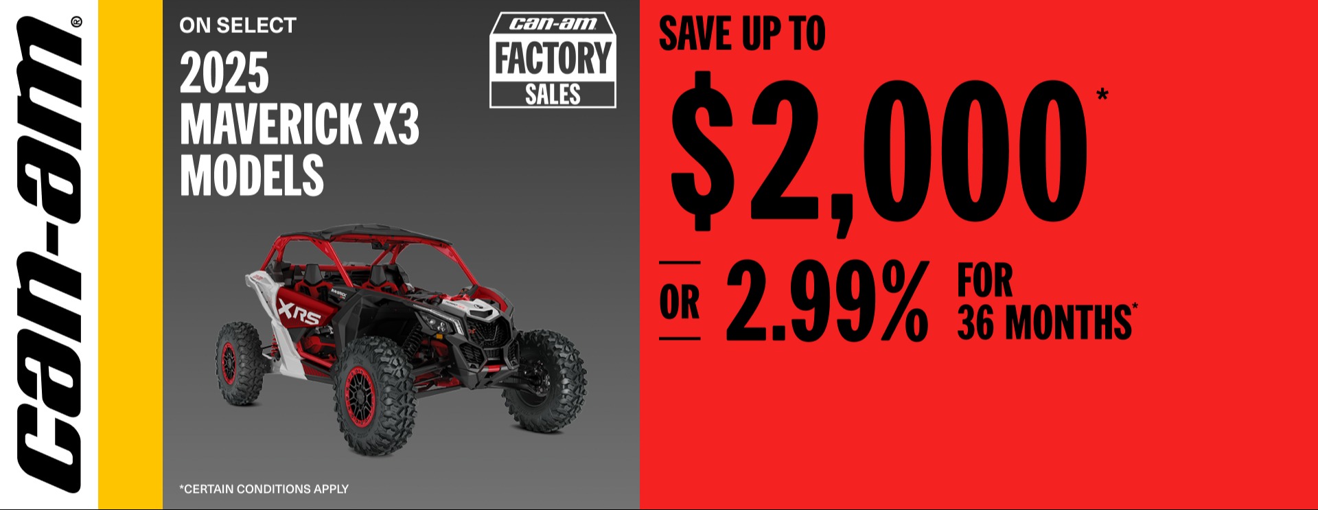 Read more about the article Can- Am Save up to $2,000 or 2.99% for 36 months – 2025 Maverick X3 Models